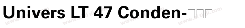 Univers LT 47 Conden字体转换